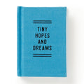 Tiny Hopes And Dreams Tiny Diary (Diary or Journal)
