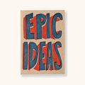 Letterpress Notebook Epic Ideas